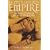 Egypt's Golden Empire: The Dramatic Story of Life in the New Kingdom