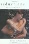 Seductions: Tales of Erotic Persuasion