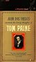 John Dos Passos Presents the Living Thoughts of Tom Paine