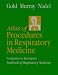 Books : Atlas of Procedures in Respiratory Medicine: A Companion to Murray and Nadel's Textbook of Respiratory Medicine