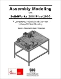 Assembly Modeling with SolidWorks 2001PLUS/2003