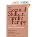 Essential Skills in Family Therapy: From the First Interview to Termination