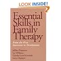 Essential Skills in Family Therapy: From the First Interview to Termination