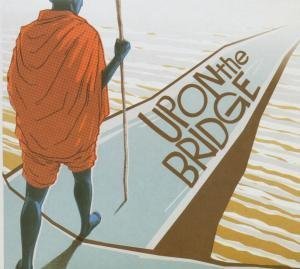 CD-Charts  Music : Upon the Bridge