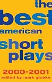 The Best American Short Plays 2000-2001