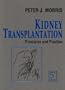 Kidney Transplantation: Principles and Practice, 5e