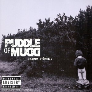 Puddle Of Mudd - Come Clean - Nouvelle version - Zortam Music