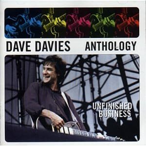 Anthology Unfinished Business by Dave Davies (Audio CD - 1999) - Import