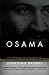 Osama: The Making of a Terrorist