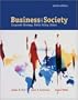 Business & Society: Corporate Strategy, Public Policy, and Ethics  with PowerWeb and Enron Case