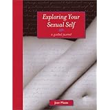 exploring your sexual self guided journals