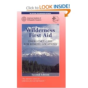 Wilderness First Aid: Emergency Care For Remote Locations (American Academy of Orthopaedic Surgeons)