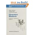 Theologie f�r Lehrerinnen und Lehrer: Elementare Bibeltexte. Exegetisch - systematisch - didaktisch: Bd 2 (Theologie Fur Lehrerinnen Und Lehrer)