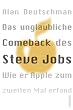 Das unglaubliche Comeback des Steve Jobs (Oranger Umschlag): Wie er Apple zum zweiten Mal erfand