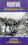RIQUEVAL: HINDENBURG LINE (Battleground Europe. Hindenburg Line)