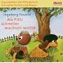 Als Pitti schneller wachsen wollte: H�rspiel: Geschichten mit Pittiplatsch, Schnatterinchen und Moppi
