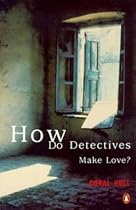 How Do Detectives Make Love?