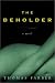 The Beholder: A Novel