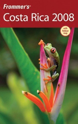 City Travel Guides Discounted  Books : Frommer's Costa Rica 2008 (Frommer's Complete)