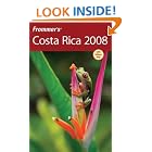 Click here to buy Frommer's Costa Rica 2008 (Frommer's Complete) by  Eliot Greenspan.