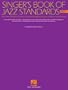 The Singer's Book of Jazz Standards - Women's Edition (Vocal Collection)