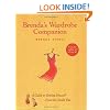 Brenda's Wardrobe Companion:  A Guide to Getting Dressed From the Inside Out