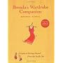 Brenda's Wardrobe Companion: A Workbook for Getting the Look You Want, with the Clothes You Love
