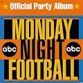 ABC Monday Night Football: Official Party Album