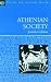 Athenian Society (Inside the Ancient World)