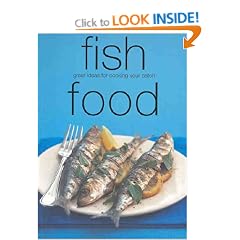 Fish Food: Great Ideas for Cooking Your Catch (Chunky Food series)