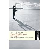 Kleine Geschichte der Philosophie: Gro�e Denker von der Antike bis zur Gegenwartvon "Volker Spierling"