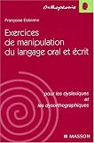Exercices de manipulation du langage oral et écrit