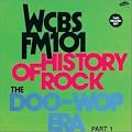 History of Rock: The Doo-Wop Era, Pt. 1 - WCBS FM-101