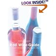 The Mitchell Beazley Red Wine Guide: A Complete Introduction to Choosing Red Wines
