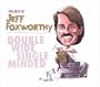 The Best of Jeff Foxworthy: Double Wide Single Minded (CD & DVD)