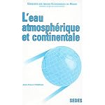 L'eau atmospherique et continentale (Dossiers des Images economiques du monde) book cover
