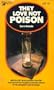 They Love Not Poison (Raven House Mysteries, #48)