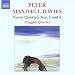 Peter Maxwell Davies: Naxos Quartets Nos. 5 & 6