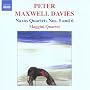Peter Maxwell Davies: Naxos Quartets Nos. 5 & 6