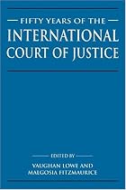 Fifty Years of the International Court of Justice: Essays in Honour of Sir Robert Jennings (Cambridge Studies in International & Comparative Law)