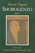 Master Dogen's Shobogenzo: Book 1