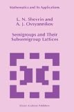 Semigroups & Their Subsemigrou (Mathematics and Its Applications)