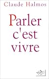 echange, troc Halmos - Parler  c'est vivre