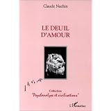 Le deuil d'amourpar Claude Nachin