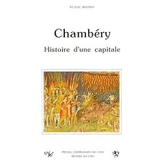 Chamb�ry: Histoire d'une capitale vers 1350-1560