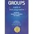 Groups: A Guide to Small Group Work in Healthcare, Management, Education and Research