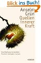 Quellen innerer Kraft. Ersch�pfung vermeiden - Positive Energien nutzen