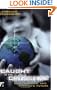 Caught in the Crossfire: Kids, Politics, and America's Future (Cultural Politics and the Promise of Democracy)
