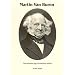 Martin Van Buren : The Romantic Age of American Politics (Signature Series)