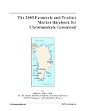 The 2005 Economic and Product Market Databook for Christianshab, Greenland